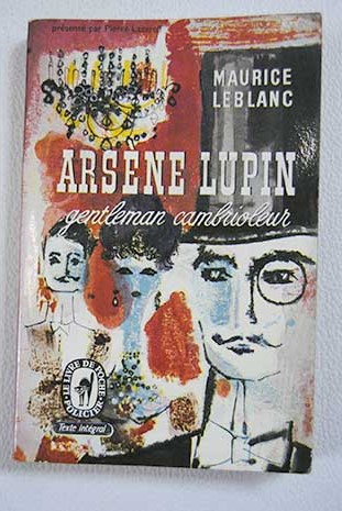 Gentleman cambrioleur / Arsne Lupin