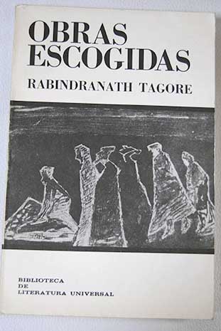 Obras escogidas / Rabindranath Tagore