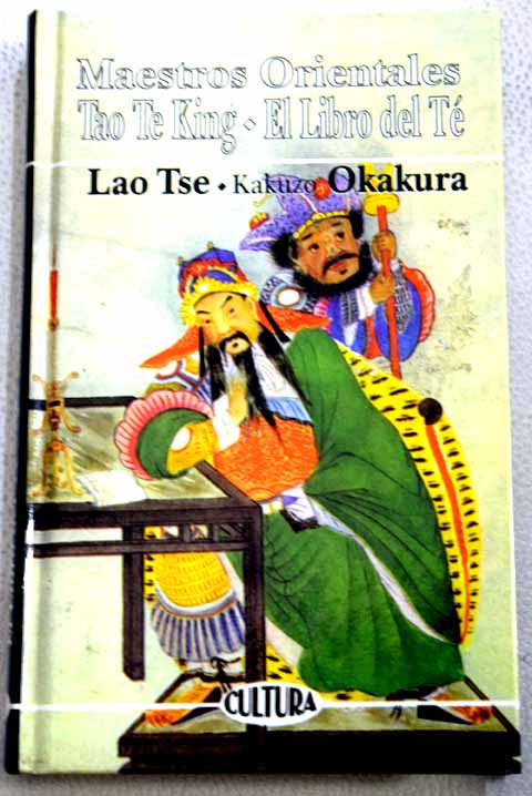 Maestros orientales / Lao Tse Okakura Kakuzo