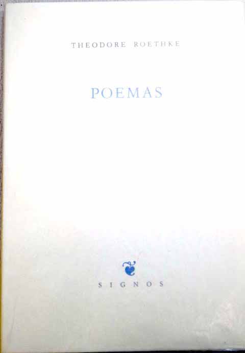 Poemas / Roethke Theodore