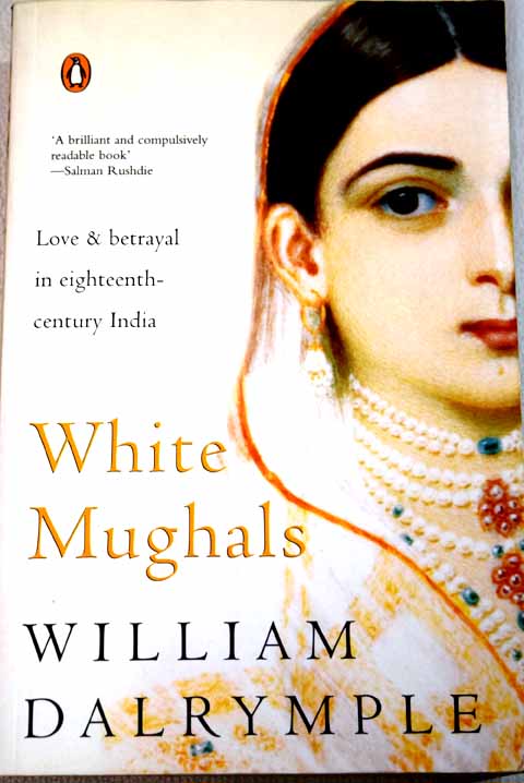 White mughals / William Dalrymple