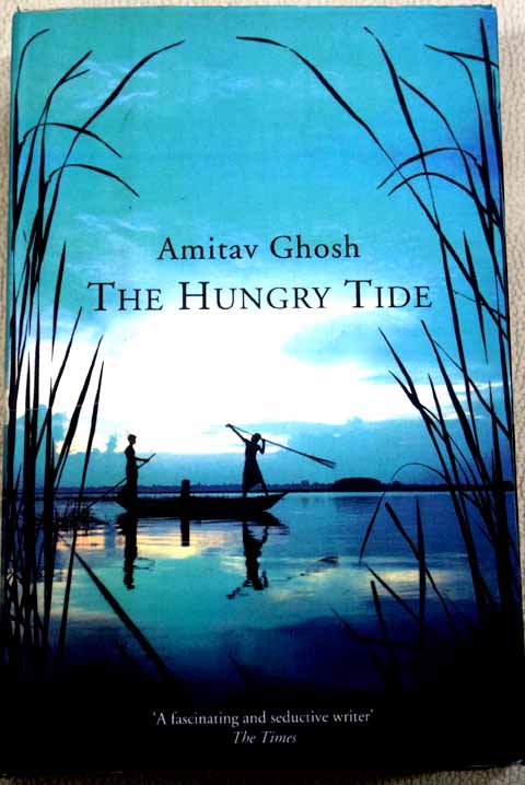 The hungry tide / Amitav Ghosh
