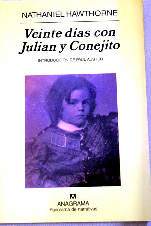 Veinte das con Julin y Conejito / Nathaniel Hawthorne