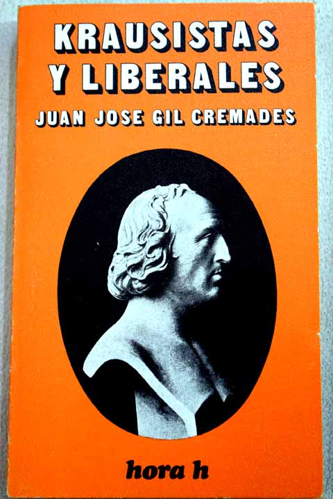 Krausistas y liberales / Juan Jos Gil Cremades