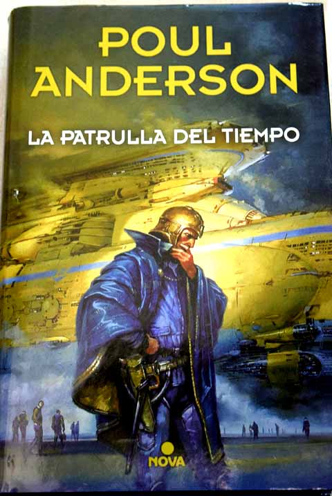 La patrulla del tiempo / Poul Anderson