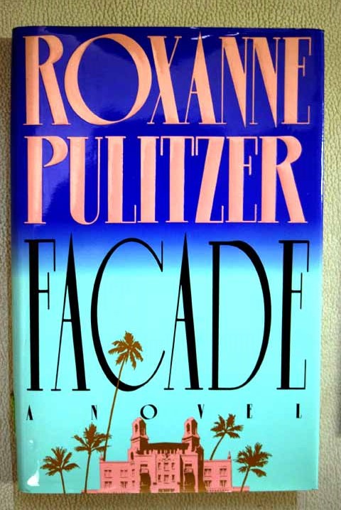 Facade / Roxanne Pulitzer
