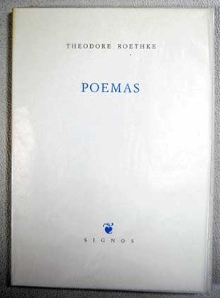 Poemas / Theodore Roethke