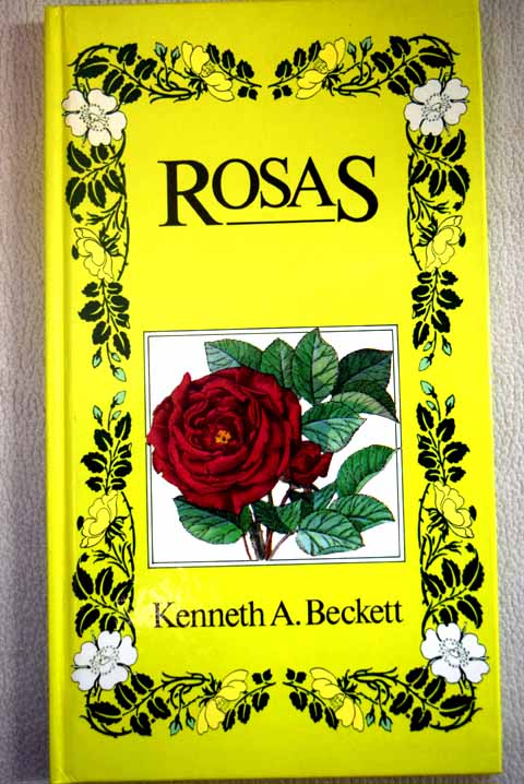 Rosas / Kenneth Beckett
