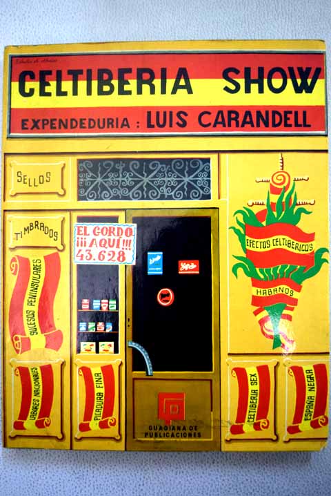 Celtiberia Show / Luis Carandell