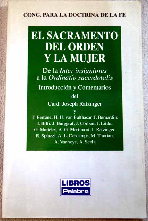 El sacramento del orden y la mujer de la Inter insigniores a la Ordinatio sacerdotalis / Juan Pablo II