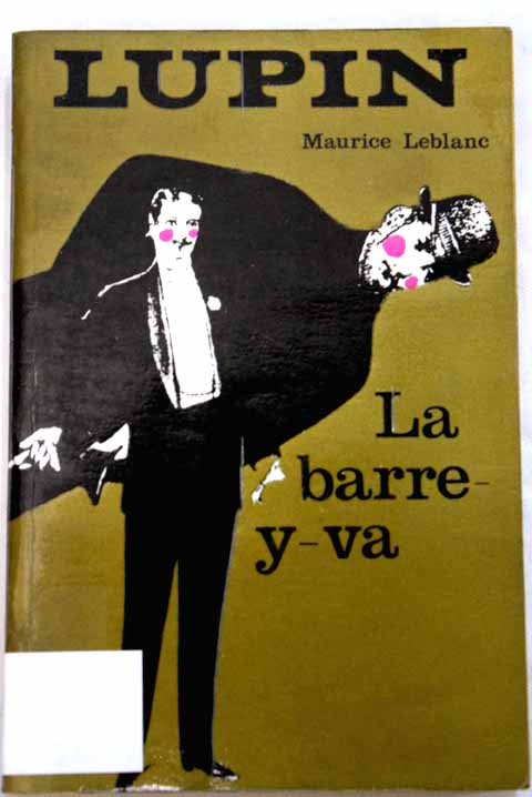 La Barre y va / Maurice Leblanc