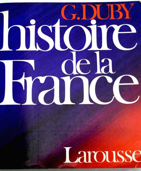 Histoire de la France / Georges Duby