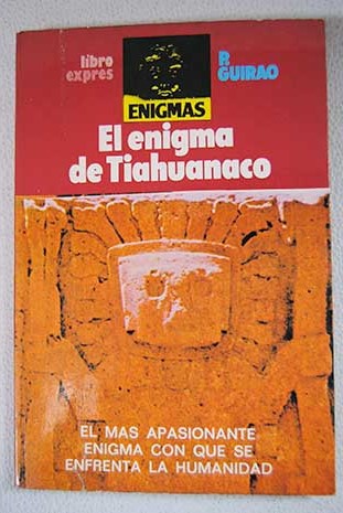 El Enigma de Tiahuanaco / Pedro Guirao
