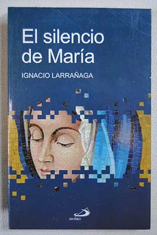El silencio de Mara / Ignacio Larraaga