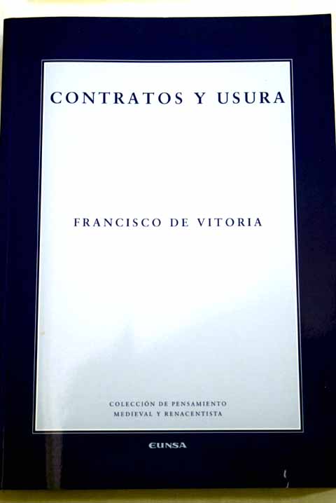 Contratos y usura / Francisco de Vitoria