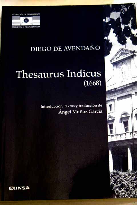 Thesaurus indicus / Diego de Avendao