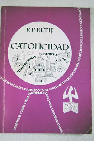 Catolicidad / Andr Rtif