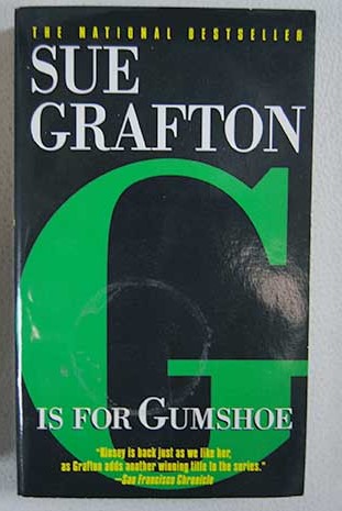 G is for Gumshoe / Sue Grafton