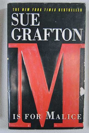 M is for Malice / Sue Grafton