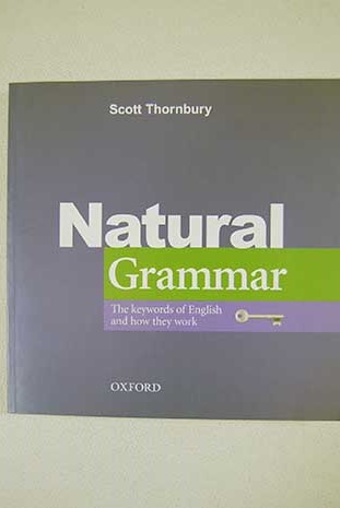 Natural grammar / Scott Thornbury