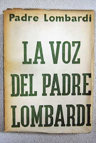 La voz del padre Lombardi / Ricardo Lombardi