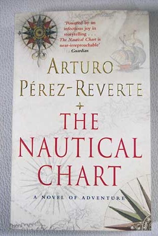 The Nautical Chart / Arturo Prez Reverte