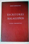 Escritores malagueños Estudio bibliográfico / Trinidad González Rivas