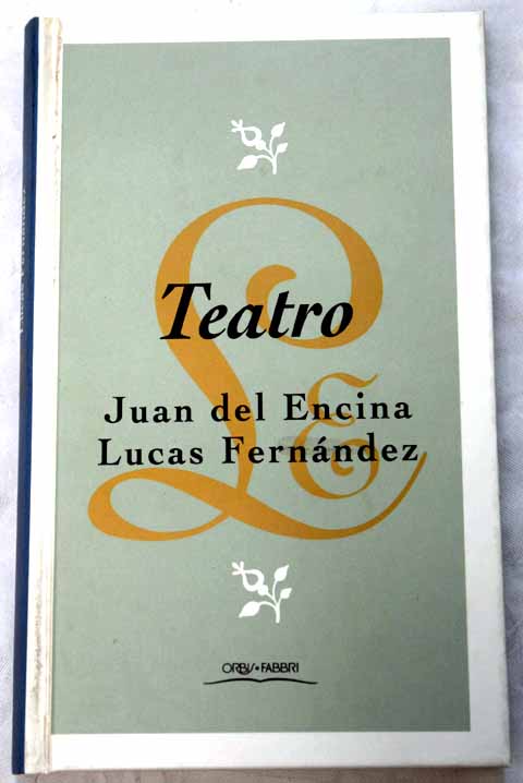 Teatro / Lucas Fernandez Juan del Encina