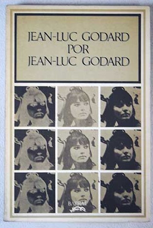 Jean Luc Godard por Jean Luc Godard / Jean Luc Godard
