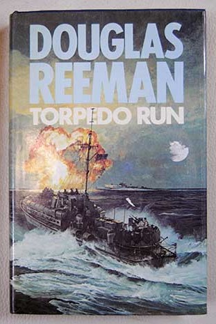 Torpedo Run / Douglas Reeman