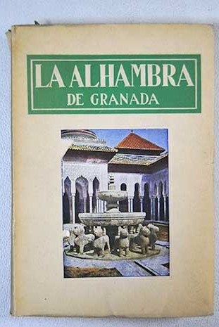La Alhambra de Granada / Rogelio Prez Olivares