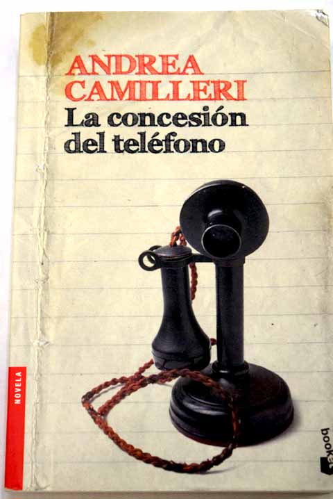 La concesin del telfono / Andrea Camilleri
