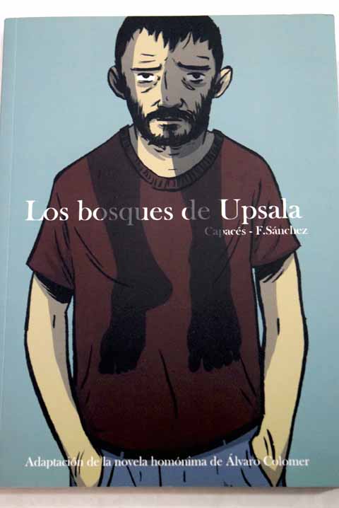 Los bosques de Upsala / Guillermo Capacs