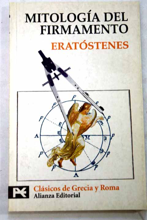 Mitologa del firmamento catasterismos / Eratstenes