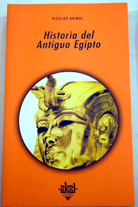 Historia del antiguo Egipto / Nicolas Grimal
