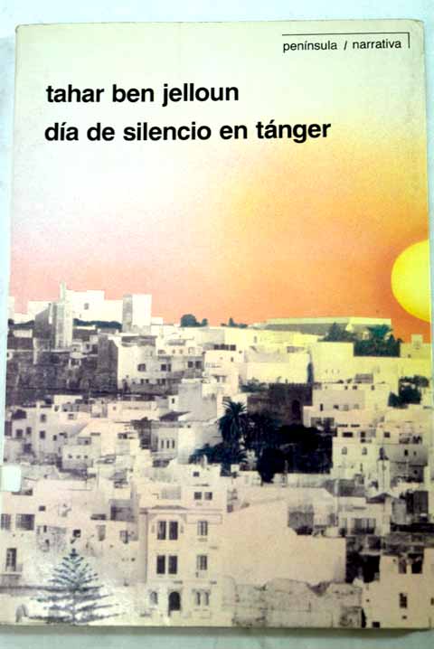 Da de silencio en Tnger / Tahar Ben Jelloun