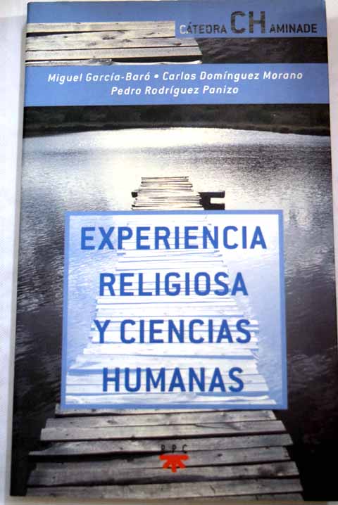 Experiencias religiosas y ciencias humanas / Miguel Garca Bar