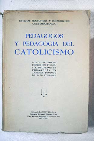 Pedagogos y pedagoga del catolicismo / Frans de Hovre