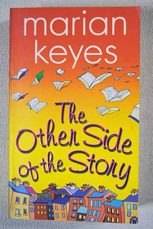 The Other Side of the Story / Marian Keyes
