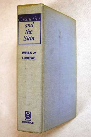 Cosmetics and the skin / F V Lubowe Wells