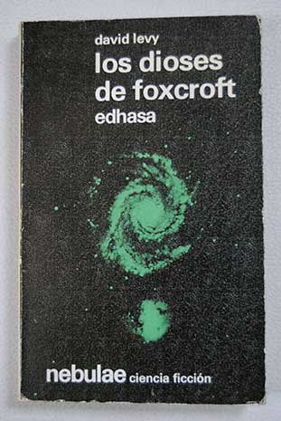 Los dioses de Foxcroft / Andr Levy