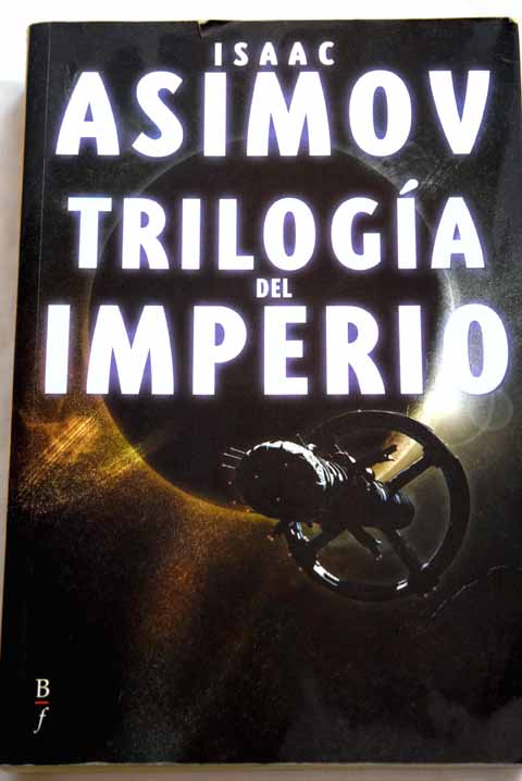 Triloga del imperio / Isaac Asimov