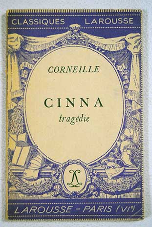 Cinna / Pierre Corneille