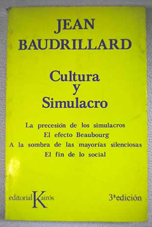 Cultura y simulacro / Jean Baudrillard