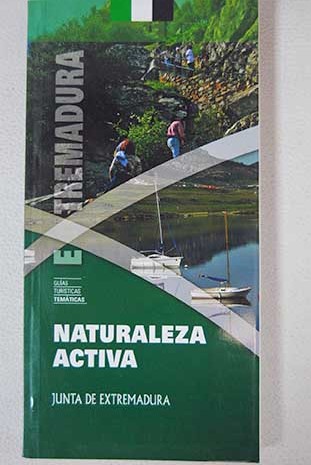 Naturaleza activa / Emilio Antonio Rodrguez
