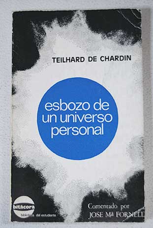 Esbozo de un universo personal / Pierre Teilhard de Chardin