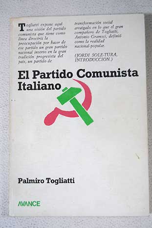 El Partido Comunista Italiano / Palmiro Togliatti