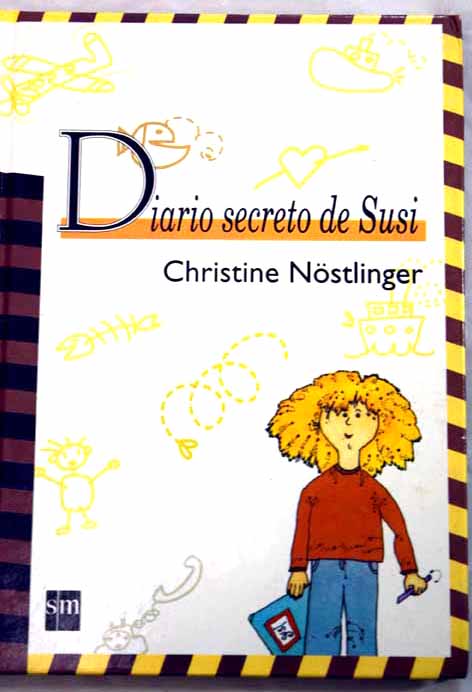 Diario secreto de Susi Diario secreto de Paul / Christine Nstlinger