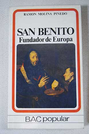 San Benito fundador de Europa / Ramn Molina Piedo