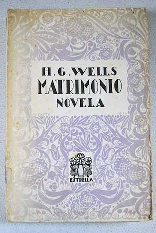 Matrimonio / H G Wells